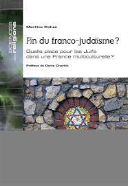 Fin du franco-judaisme ?  Presses Universiaires de France