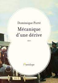 Mécanique d&rsquo;une dérive, Editions de l&rsquo;Antilope