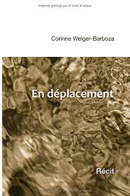 Avec Corinne Welger Barboza: En  déplacement
