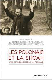 Les polonais et la Shoah, une nouvelle école historique Ed CNRS rencontre avec Audrey Kichelewski
